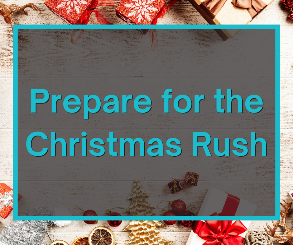 Prepare_for_the_Christmas_Rush